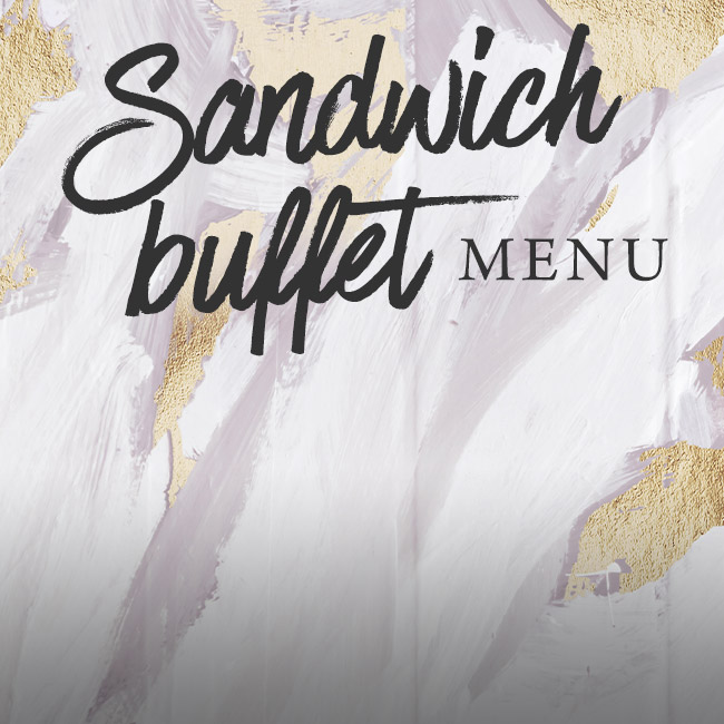 Sandwich buffet menu at The Midland